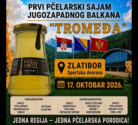 TROMEĐA - Prvi pčelarski sajam jugozapadnog Balkana Zlatibor 2026