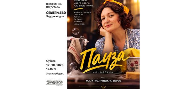 Monodrama „Pauza” Maje Kolundžije Zoroe u Semegnjevu 